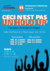 Ceci n'est pas un hold-up @ Le Piment | Mortagne-sur-Sèvre | Pays de la Loire | France