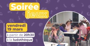 Soirée jeux @ la ludothèque | Mortagne-sur-Sèvre | Pays de la Loire | France
