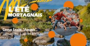 Cirque exalté "Amants" @ Site de Fleuriais | Mortagne-sur-Sèvre | Pays de la Loire | France