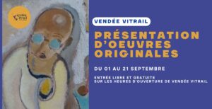 Exposition temporaire d'œuvres originales @ Vendée Vitrail, Saint-Hilaire | Mortagne-sur-Sèvre | Pays de la Loire | France