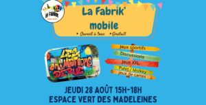 Fabrik' Mobile @ Espace vert des Madeleines