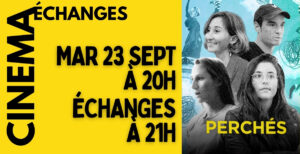 Ciné-débat "Perchés" @ Piment | Mortagne-sur-Sèvre | Pays de la Loire | France