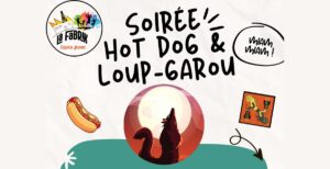 Soirée hot-dog et loup-garou @ La Fabrik | Mortagne-sur-Sèvre | Pays de la Loire | France