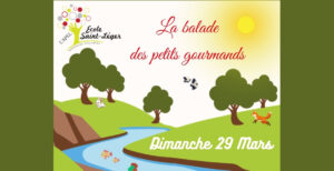 La balade des petits gourmands @ École Saint-Léger