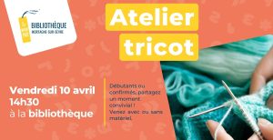 Atelier tricot @ Bibliothèque Le Marque-Page