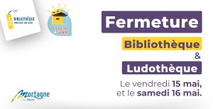 Fermeture bibliothèque et ludothèque