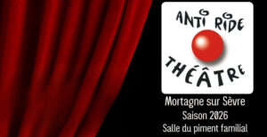 Représentations - Théâtre @ Piment | Mortagne-sur-Sèvre | Pays de la Loire | France