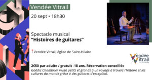 Spectacle musical « Histoires de Guitares » @ Vendée Vitrail, Saint-Hilaire | Mortagne-sur-Sèvre | Pays de la Loire | France