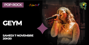 Concert Pop-Rock / Geym @ Piment | Mortagne-sur-Sèvre | Pays de la Loire | France