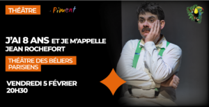 Théâtre / "J'ai 8 ans et je m'appelle Jean Rochefort" - Théâtre des Béliers Parisiens @ Piment | Mortagne-sur-Sèvre | Pays de la Loire | France