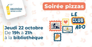Soirée pizzas - Club ado @ Bibliothèque le Marque-page